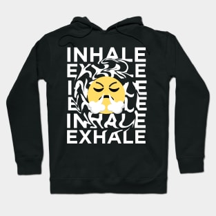 INHALE EXHALE Hoodie